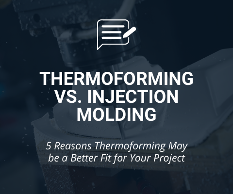 Plastic Thermoforming Vs. Injection Molding